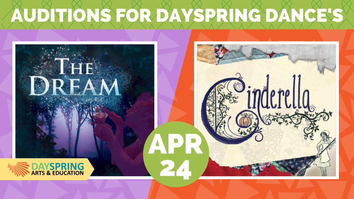 Audition notice for “THE DREAM” and “CINDERELLA” Ballets