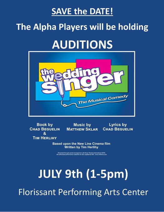 The Wedding Singer Auditions Alpha Players of Florissant