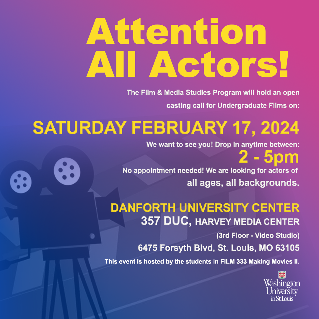 WashU Open Casting Call