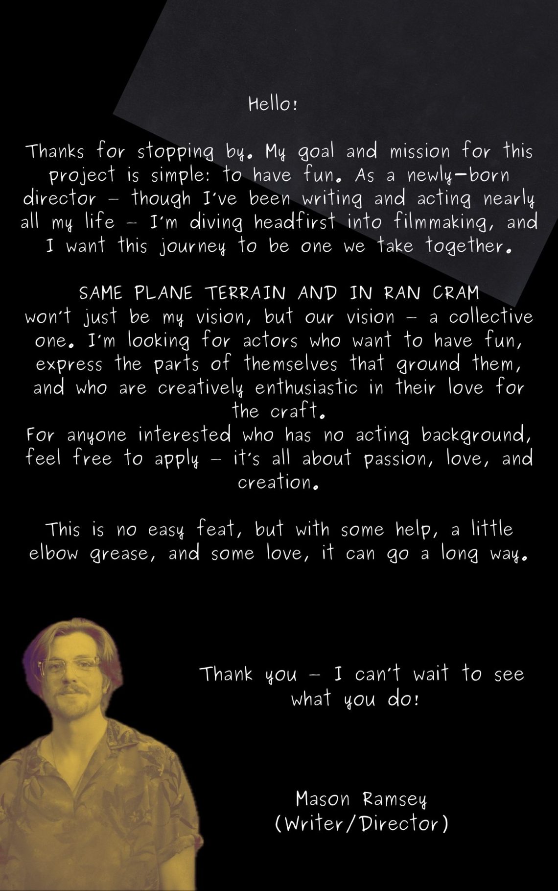 PAID CASTING NOTICE: SAME PLANE TERRAIN & IN RAN CRAM